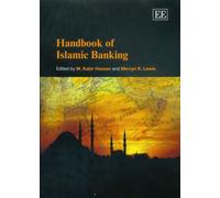 Handbook Of Islamic Banking (Elgar Original Reference)