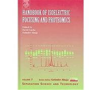 Handbook Of Isoelectric Focusing And Proteomics, Separation Science and Technology Series