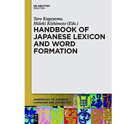 Handbook Of Japanese Lexicon And Word Formation