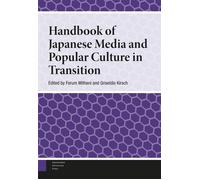Handbook Of Japanese Media And Popular Culture In Transition
