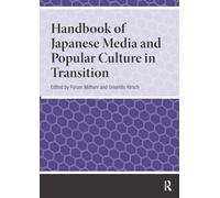Handbook of Japanese Media and Popular Culture in Transition