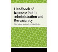 Handbook Of Japanese Public Administration And Bureaucracy