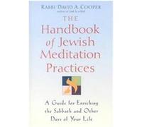 Handbook Of Jewish Meditation Practices David A. Cooper (Auteur)
