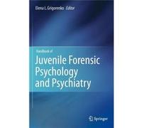 Handbook Of Juvenile Forensic Psychology Elena L Grigorenko, (Auteur)