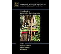 Handbook Of Knowledge Representation, Foundations Of Artificial Intelligence Bruce Porter (Auteur)