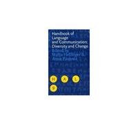 Handbook Of Language And Communication: Diversity And Change