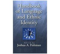 Handbook Of Language & Ethnic Identity