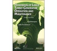 Handbook of Large TurboGenerator Operation and Maintenance by Kerszenbaum & Isidor California State University & Long Beach Kerszenbaum Isidor California State University Long Beach (Auteur)