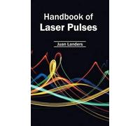 Handbook Of Laser Pulses