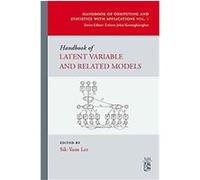 Handbook of Latent Variable and Related Models, Handbook of Computing and Statistics With Applications
