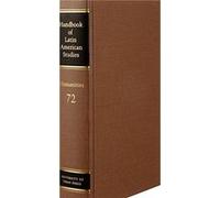 Handbook of Latin American Studies Vol. 72 Katherine D Mccann (Auteur)