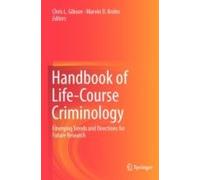 Handbook Of Life-Course Criminology