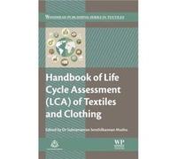 Handbook of Life Cycle Assessment LCA of Textiles and Clothing by Subramanian Muthu Subramanian Muthu (Auteur)