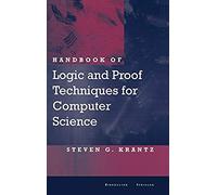 Handbook Of Logic And Proof Techniques For Computer Science