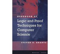 Handbook Of Logic And Proof Techniques For Computer Science