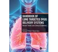 Handbook Of Lung Targeted Drug Delivery Systems