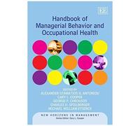 Handbook Of Managerial Behavior And Occupational Health