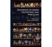 Handbook Of Marks On Pottery And Porcelain