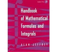 Handbook of Mathematical Formulas and Integrals Alan Jeffrey (Auteur)