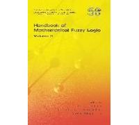 Handbook Of Mathematical Fuzzy Logic, Volume 3