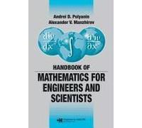 Handbook Of Mathematics For Engineers And Scientists