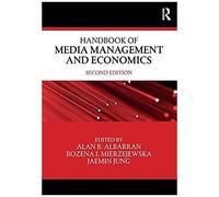 Handbook Of Media Management And Economics