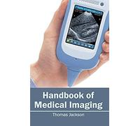Handbook Of Medical Imaging
