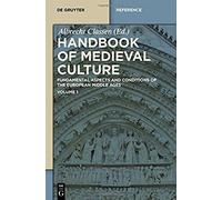 Handbook Of Medieval Culture. Volume 1