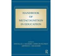 Handbook Of Metacognition In Education