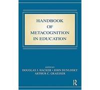 Handbook of Metacognition in Education, Educational Psychology Series Douglas Hacker (Auteur)
