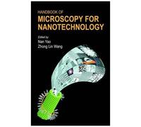 Handbook Of Microscopy For Nanotechnology
