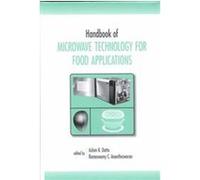 Handbook of Microwave Technology for Food Applications, Food Science and Technology Series