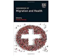Handbook Of Migration And Health