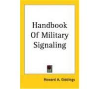 Handbook of Military Signaling Howard A. Giddings (Auteur)