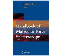 Handbook Of Molecular Force Spectroscopy