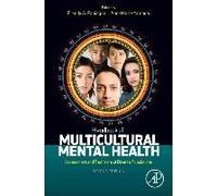 Handbook Of Multicultural Mental Health: Assessment And Treatment Of Diverse Populations