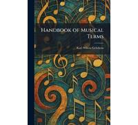 Handbook of Musical Terms