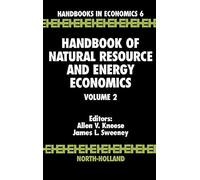 Handbook Of Natural Resource And Energy Economics