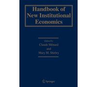 Handbook of New Institutional Economics by Claude Menard [Paperback] NEUF
