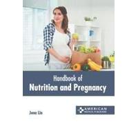 Handbook Of Nutrition And Pregnancy