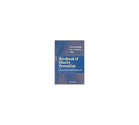 Handbook Of Obesity Prevention
