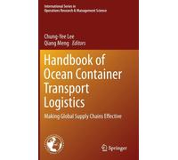 Handbook Of Ocean Container Transport Logistics