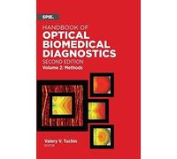 Handbook Of Optical Biomedical Diagnostics, Volume 2: Methods
