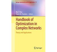 Manuel d'optimisation dans les réseaux complexes – théorie et applications