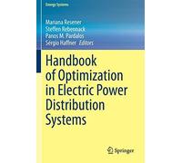 Handbook Of Optimization In Electric Power Distribution Systems