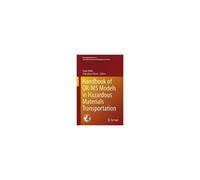 Handbook Of Or/Ms Models In Hazardous Materials Transportation