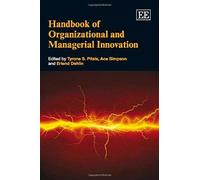 Handbook Of Organizational And Managerial Innovation