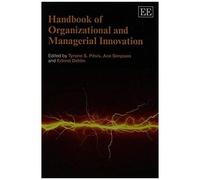 Handbook Of Organizational And Managerial Innovation