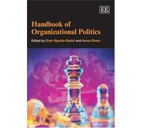 Handbook Of Organizational Politics