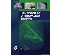 Handbook Of Orthopaedic Trauma